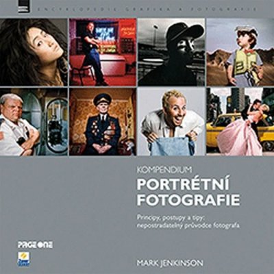 KOMPENDIUM PORTRÉTNÍ FOTOGRAFIE - Mark Jenkinson – Hledejceny.cz