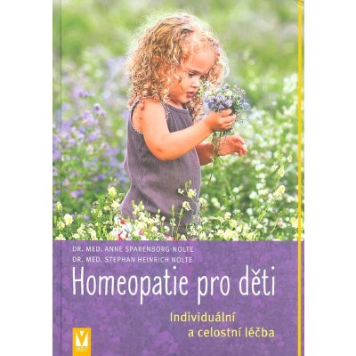 Homeopatie pro děti - Individuální a celostní léčba