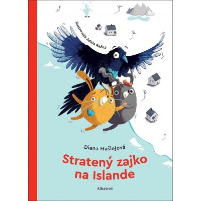 Stratený zajko na Islande - Diana Mašlejová, Adela Režná ilustrácie – Zboží Mobilmania