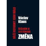 Dílčí reformy jsou málo, řešením je systémová změna – Zboží Mobilmania