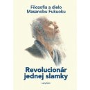 Revolucionár jednej slamky