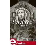 Piraně - Roberto Saviano – Hledejceny.cz