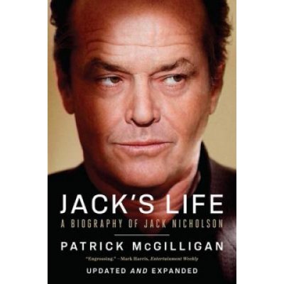 Jack's Life: A Biography of Jack Nicholson McGilligan Patrick Paperback