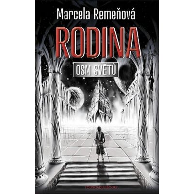 Osm světů 3 - Rodina - Marcela Remeňová