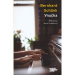 Vnučka - Bernhard Schlink – Hledejceny.cz