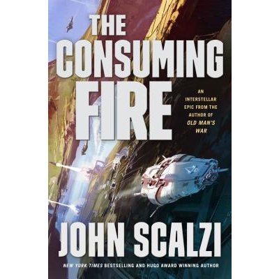 The Consuming Fire Scalzi JohnPevná vazba – Hledejceny.cz