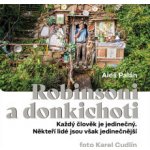 Robinsoni a donkichoti - Aleš Palán – Hledejceny.cz