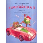 Flautoškola 3 klavírní cembalové doprovody Jan Kvapil Eva Kvapilová – Zboží Dáma