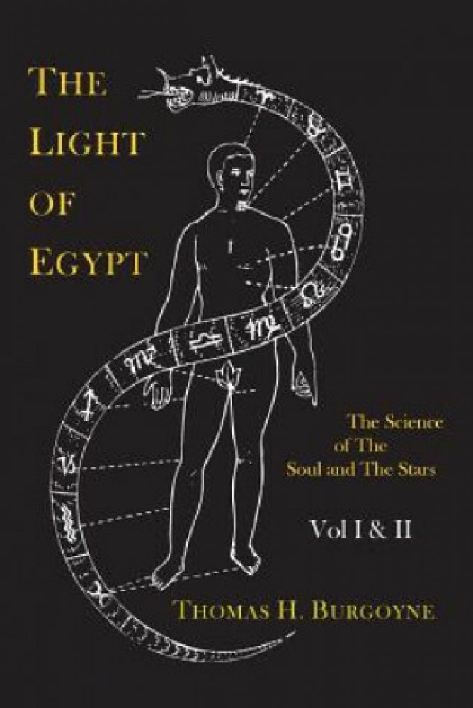 The Light of Egypt; Or, the Science of the Soul and the Stars [Two