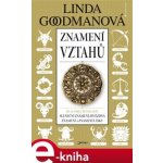 Znamení vztahů - Linda Goodmanová – Hledejceny.cz