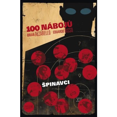 100 nábojů - 12 - Brian Azzarello, Eduardo Risso