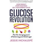 Euromedia Glucose Revolution : The life-changing power of balancing your blood sugar – Zboží Dáma