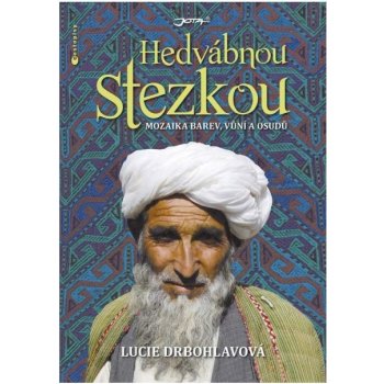 Hedvábnou stezkou