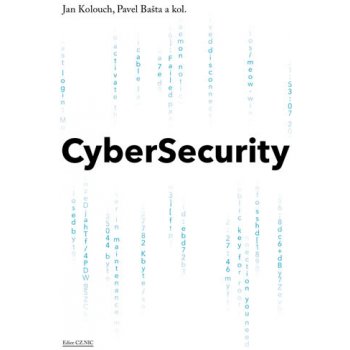 CyberSecurity - Bašta Pavel, Kolouch Jan,