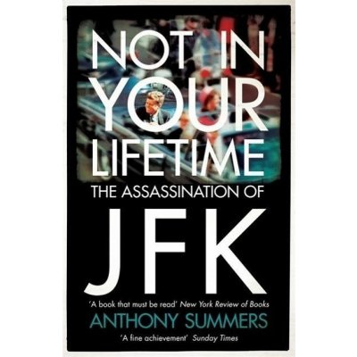 Not In Your Lifetime - A. Summers