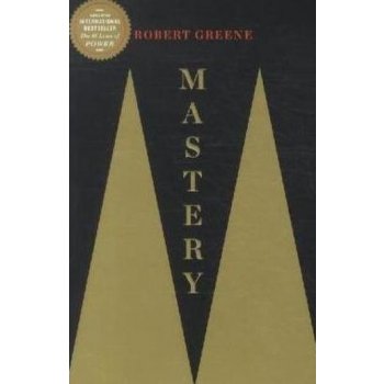 Mastery - Robert Greene