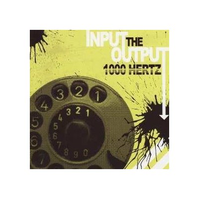 1000 Hertz - Input The Output CD – Zbozi.Blesk.cz