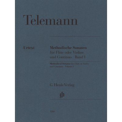 Georg Philipp Telemann Methodical Sonatas 1 noty na příčnou flétnu nebo housle, basso continuo