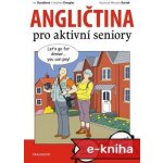 Angličtina pro aktivní seniory – Hledejceny.cz