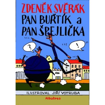 Pan Buřtík a pan Špejlička - Svěrák Zdeněk
