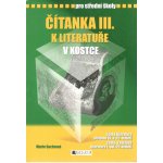 Čítanka III k literatuře v kostce pro SŠ /přepracované - Sochrová Marie – Zboží Dáma