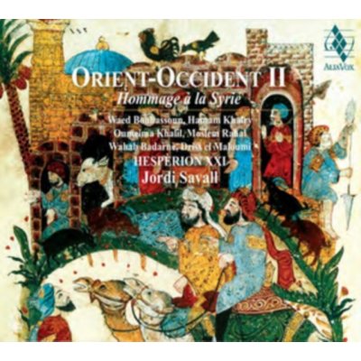 Orient Occident II - A Tribute To Syria / Savall Jordi / Hesperion XXI