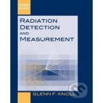 Radiation Detection and Measurement - Glenn Knoll – Hledejceny.cz