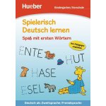 Spielerisch Deutsch lernen. Spa mit ersten Wrtern