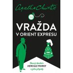 Poirot: Vražda v Orient expresu – 2.vyd. - Agatha Christie – Hledejceny.cz