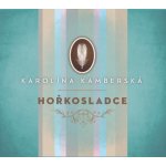 Karolína Kamberská - Hořkosladce CD – Zboží Mobilmania