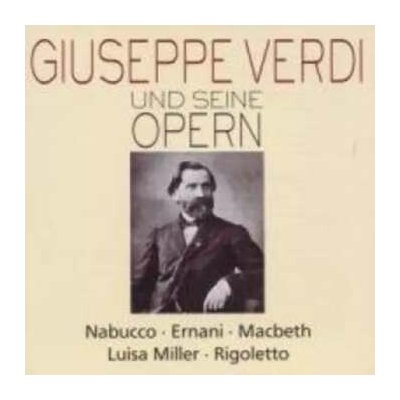 Verdi Spiess Gazal Cifrone Pauluzzo - Verdi & His Operas - Nabucco Ernani 1 Macbeth CD – Hledejceny.cz