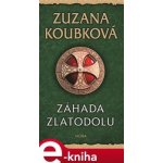 Záhada zlatodolu - Zuzana Koubková – Zboží Mobilmania