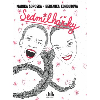 Sedmilhářky - Šoposká Marika, Kohoutová Berenika