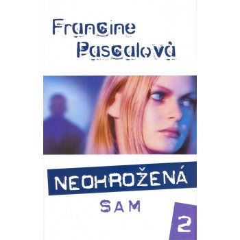 Neohrožená 2 - Sam - Pascalová Francine