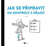 Jak se připravit na kontroly z úřadů – Sleviste.cz