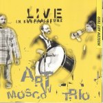 MOSCOW ART TRIO - Live in Karlsruhe CD – Hledejceny.cz