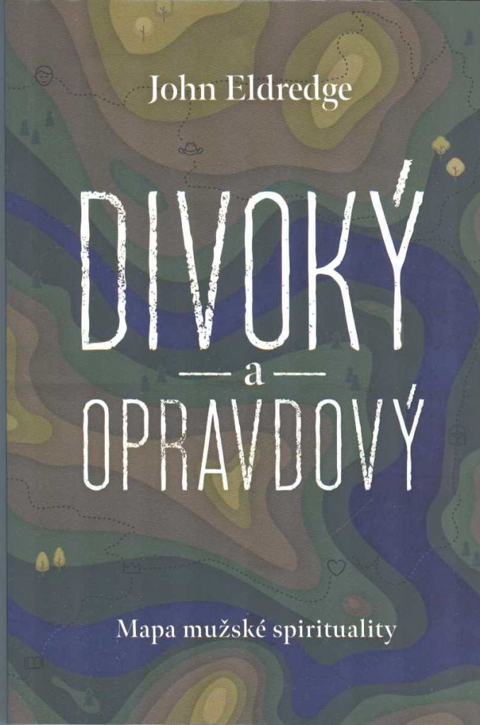 Divoký a opravdový