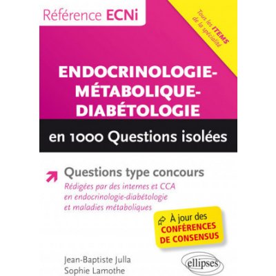 Endocrinologie-métabolique-diabétologie en 1000 questions isolées – Zboží Mobilmania