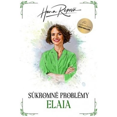 Súkromné problémy: Elaia - Hana Repová
