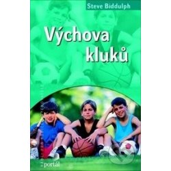 Výchova kluků - Steve Biddulph