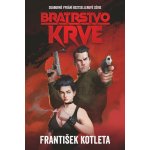 Bratrstvo krve omnibus - František Kotleta – Zboží Mobilmania