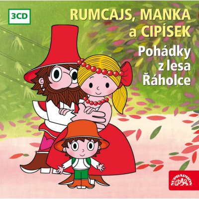 Rumcajs, Manka a Cipísek - Pohádky z lesa Řáholce - Radek Pilař - 3CD – Zbozi.Blesk.cz