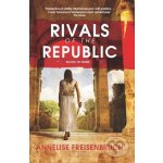 Rivals of the Republic - Freisenbruch Annelise – Sleviste.cz
