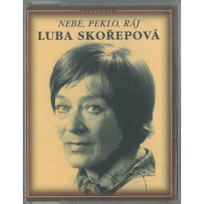 SKOREPOVA LUBA - NEBE,PEKLO,RAJ