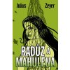 Radůz a Mahulena Julius Zeyer