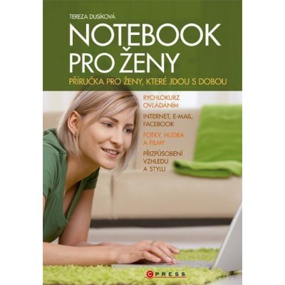 Notebook pro ženy - Příručka pro ženy, které jdou s dobou