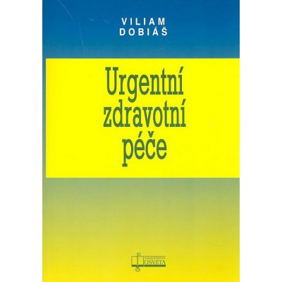 Urgentní zdravotní péče - Viliam Dobiáš – Zbozi.Blesk.cz