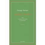 Jazyk a ticho, eseje o jazyce, literatuře a nelidskosti - George Steiner – Hledejceny.cz