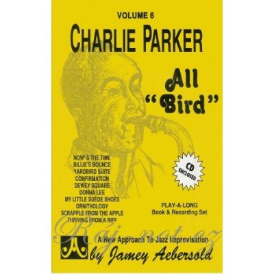 AEBERSOLD PLAY ALONG 6 CHARLIE PARKER + CD