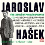 Výběr z díla světově proslulého spisovatele - Jaroslav Hašek - čte Jan Werich, Vlasta Burian – Zbozi.Blesk.cz